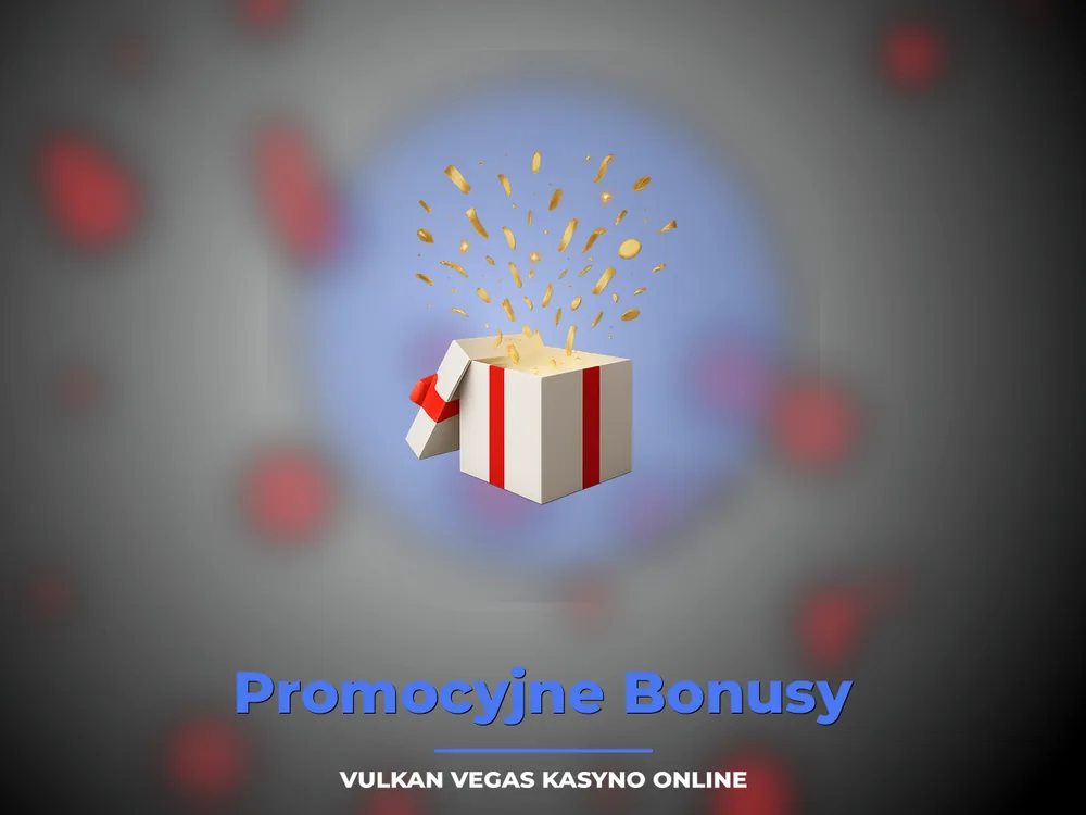 Vulkan Vegas kasyno online - Promocyjne Bonusy