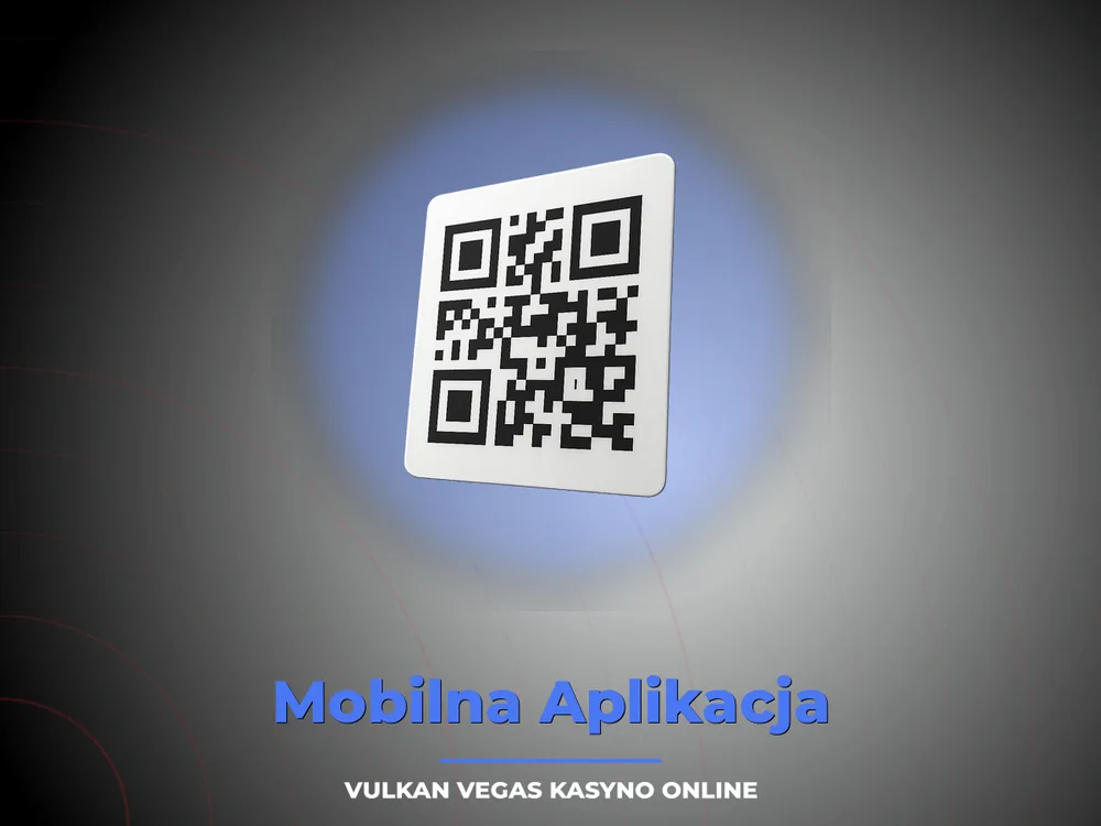 Vulkan Vegas kasyno online - Mobilna Aplikacja